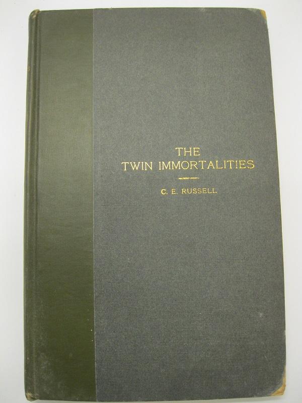 The twin Immortalities  and Other Poems